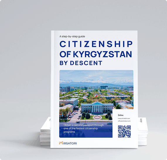 Get your Kyrgyz citizenship guide